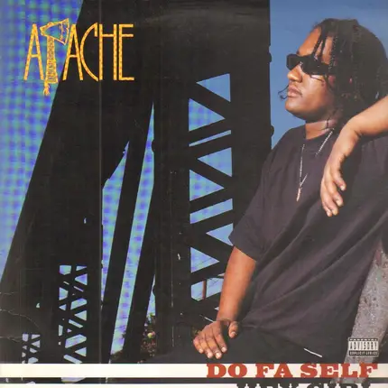Apache - Do Fa Self / Hey Girl