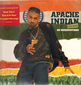 Apache Indian - No Reservations
