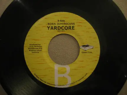 Apache Scratchy / Born Jamericans - Stepper / Yardcore