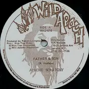 Apache Scratchy - Father & Son / Run Them