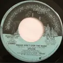 7inch Vinyl Single - Apache - Please Don't Stop The Music