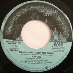 Apache - Please Don't Stop The Music