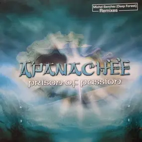 Apanachee - Prison Of Passion