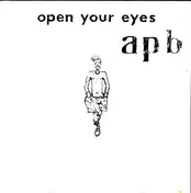 APB - Open Your Eyes