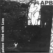 APB - Palace Filled With Love