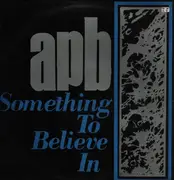 LP - Apb - Something To Believe In