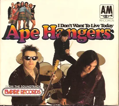 Ape Hangers - I Don't Want To Live Today