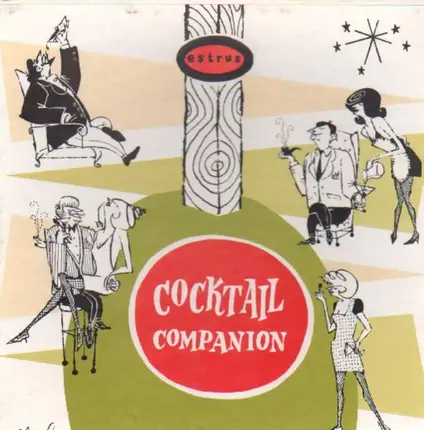 Apemen, Mortals a.o. - The Estrus Cocktail Companion
