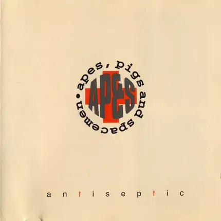 Apes, Pigs And Spacemen - Antiseptic