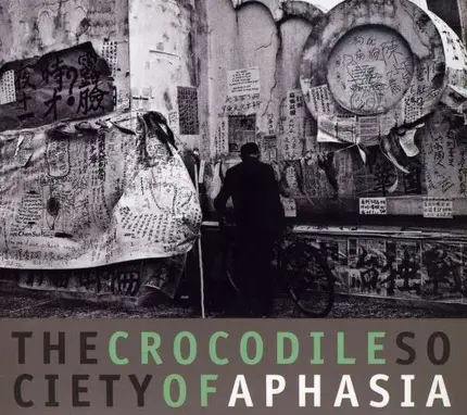 Aphasia - Crocodile Society