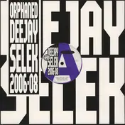 Aphex Twin - Orphaned Deejay Selek 2006-08