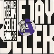 Aphex Twin - Orphaned Deejay Selek 2006-08