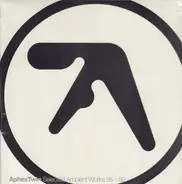 Aphex Twin - Selected Ambient Works 85 - 92