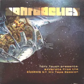 Aphrodelics - Tony Touch Presents Excerpts From The Enormis N.Y. Mix Tape Session