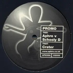 Aphrodite - Aphro v Schooly D / Crater