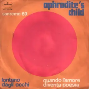 Aphrodite's Child - Quando L'Amore Diventa Poesia / Lontano Dagli Occhi