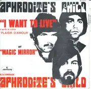 7inch Vinyl Single - Aphrodite's Child - I Want To Live