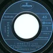7inch Vinyl Single - Aphrodite's Child - I Want To Live