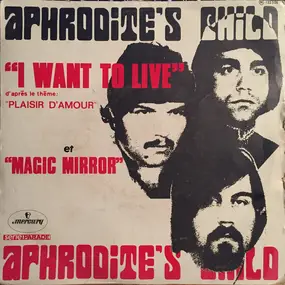 Aphrodite's Child - I Want To Live