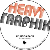 Aphroe - Heavy Traphik