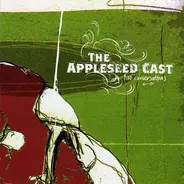 The Appleseed Cast - Two Conversations