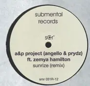 A&P Project - Sunrize (Remix)