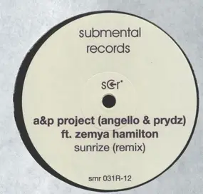 A&P Project - Sunrize (Remix)