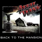 CD - April Wine - Back To The Mansion