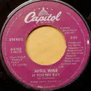 7inch Vinyl Single - April Wine - If You See Kay / Blood Money