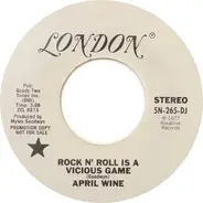 April Wine - Rock N' Roll Is A Vicious Game