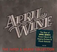 April Wine - The Hard & Heavy Collection