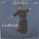 7inch Vinyl Single - April Love - La Blonde