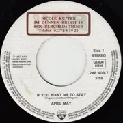 7inch Vinyl Single - April May - If You Want Me To Stay