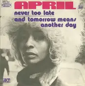 April - Never Too Late