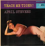 April Stevens - Teach Me Tiger!
