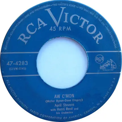 April Stevens With Henri René And His Orchestra - And So To Sleep Again / Aw C'mon