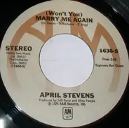 April Stevens - Won't You Marry Me Again