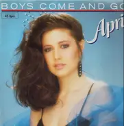 April, April Jaffe - Boys Come And Go