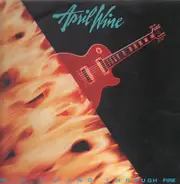 April Wine - Walking through Fire