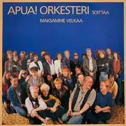 Apua! Orkesteri - Maksamme Velkaa