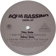 EP - Aqua Bassino - Swirl EP