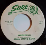 Aqua String Band - Whispering