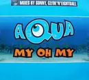12inch Vinyl Single - Aqua - My Oh My - Promo