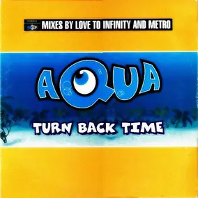 Aqua - Turn Back Time