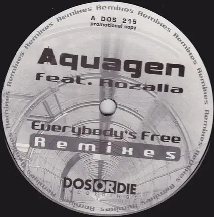 Aquagen feat. Rozalla - Everybody's Free (Remixes)