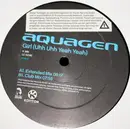 LP - Aquagen - Girl (Uhh Uhh Yeah Yeah)