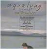 Double LP - Aqualung - Strange And Beautiful