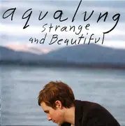 CD - Aqualung - Strange And Beautiful