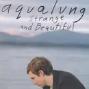 CD - Aqualung - Strange And Beautiful