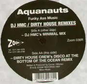 12'' - Aquanauts - Funky Ass Music (Remixes)